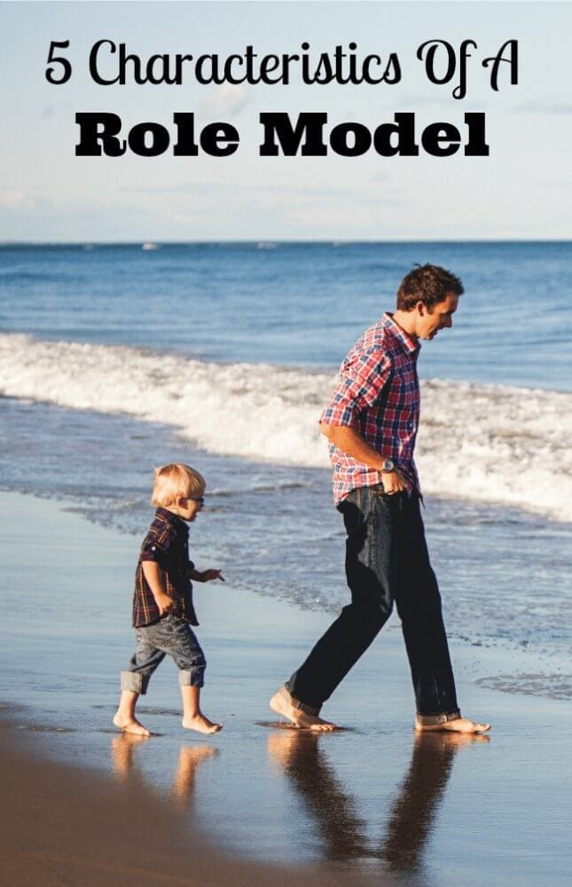 Characteristics Of A Role Model
