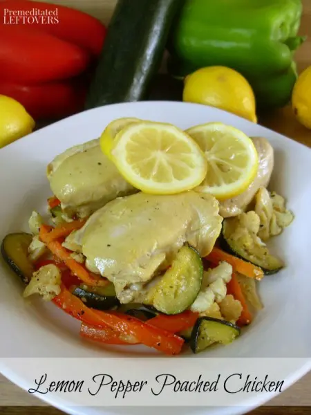 Lemon Pepper Poached Chicken